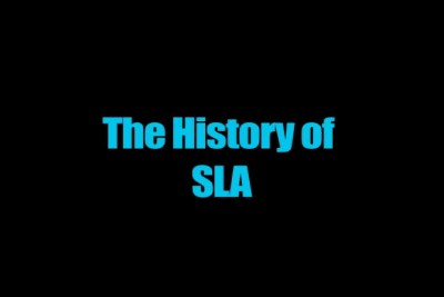 HISTORY OF SLA