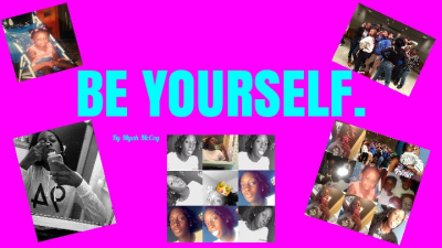 BE YOURSELF. (1)