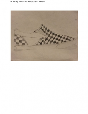 Art drawing number one draw your shoe-Andrew
