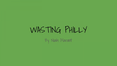 WASTING PHILLY