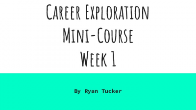 Career Exploration Mini-Course